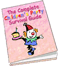 The Complete Children's party Survival Guide